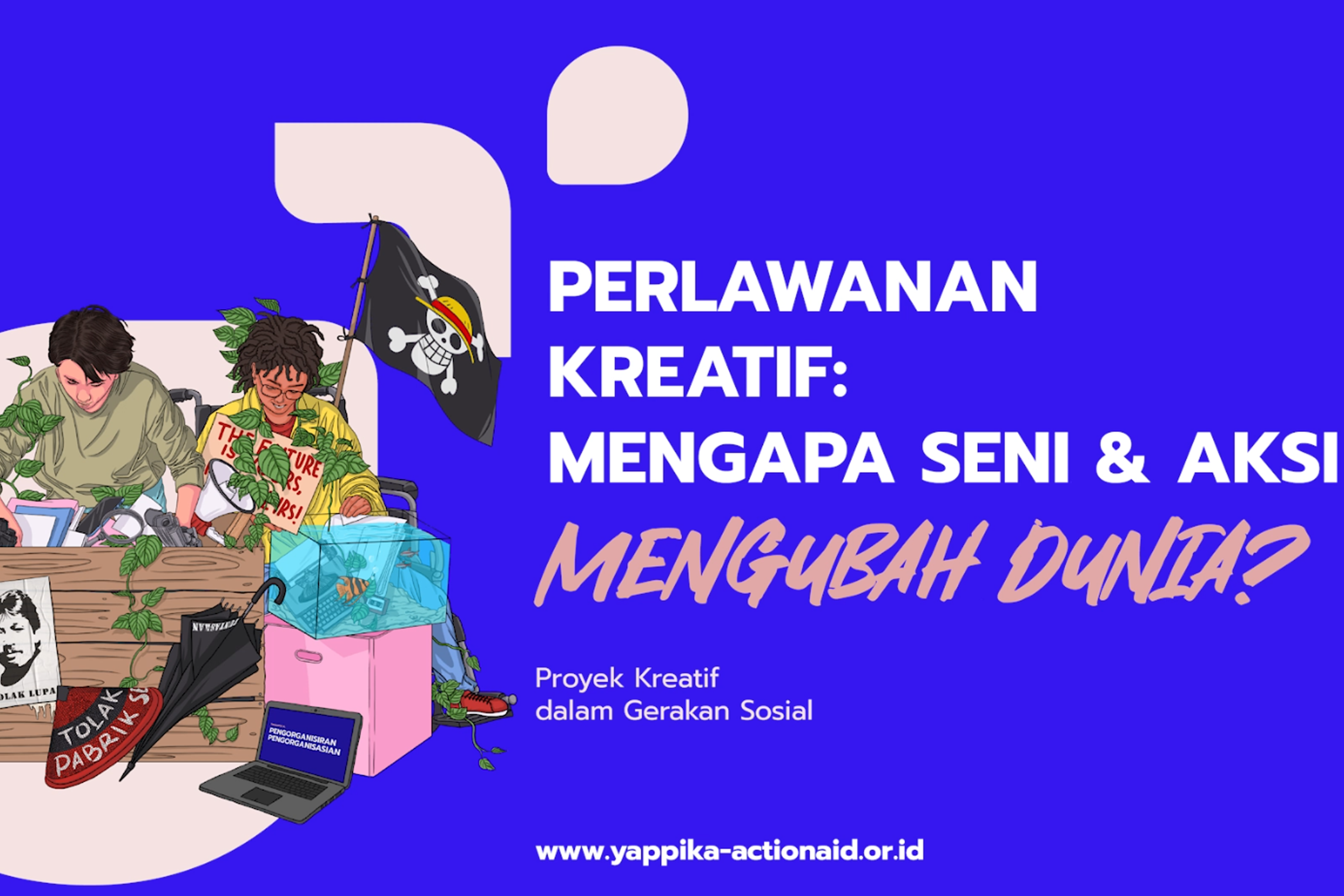 Proyek Kreatif yang berdampak pada Gerakan Sosial